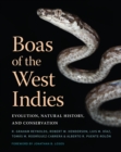 Boas of the West Indies : Evolution, Natural History, and Conservation - Book