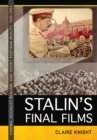 Stalin's Final Films : Cinema, Socialist Realism, and Soviet Postwar Reality, 1945-1953 - eBook