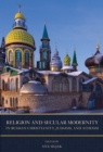 Religion and Secular Modernity in Russian Christianity, Judaism, and Atheism - Book