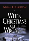 When Christians Get It Wrong Leader Guide - eBook