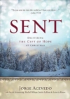 Sent [Large Print] : Delivering the Gift of Hope at Christmas - eBook