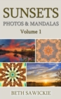 Sunsets: Photos and Mandalas, Volume 1 - eBook