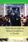 John Brown and Armed Resistance to Slavery - eBook