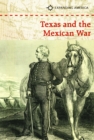 Texas and the Mexican War - eBook