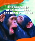 The Language of Chimpanzees and Other Primates - eBook