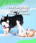 The Language of Dogs and Other Canines - eBook
