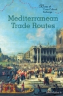 Mediterranean Trade Routes - eBook