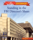 Standing in the FBI Director's Shoes - eBook