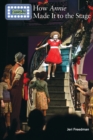How Annie Made It to the Stage - eBook