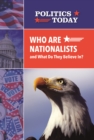 Who Are Nationalists and What Do They Believe In? - eBook