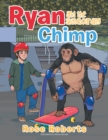 Ryan and the Skateboarding Chimp - eBook