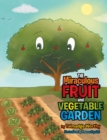 The Miraculous Fruit and Vegetable Garden - eBook