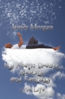 My Poetic Dream, Reality, and Fantasy : Live Life - eBook
