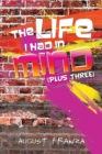 The Life I Had in Mind : (Plus Three) - eBook