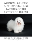 Medical, Genetic & Behavioral Risk Factors of the Coton De Tulear - eBook