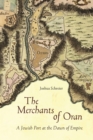 The Merchants of Oran : A Jewish Port at the Dawn of Empire - eBook