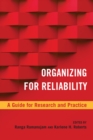 Organizing for Reliability : A Guide for Research and Practice - eBook
