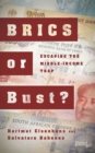 BRICS or Bust? : Escaping the Middle-Income Trap - eBook