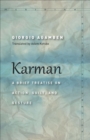 Karman : A Brief Treatise on Action, Guilt, and Gesture - eBook
