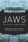 Jaws : The Story of a Hidden Epidemic - eBook