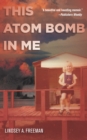 This Atom Bomb in Me - eBook
