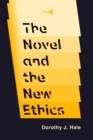 The Novel and the New Ethics - eBook