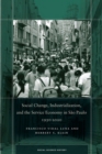 Social Change, Industrialization, and the Service Economy in Sao Paulo, 1950-2020 - eBook