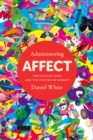 Administering Affect : Pop-Culture Japan and the Politics of Anxiety - eBook