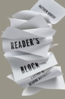 Reader's Block : A History of Reading Differences - Book