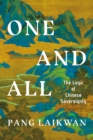 One and All : The Logic of Chinese Sovereignty - eBook