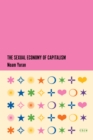 The Sexual Economy of Capitalism - Book