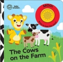 Baby Einstein: The Cows on the Farm Sound Book - Book