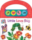 World of Eric Carle: Little Love Bugs Sound Book - Book