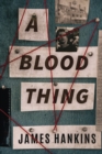 A Blood Thing - Book