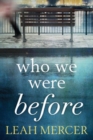 Who We Were Before - Book