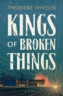Kings of Broken Things - Book