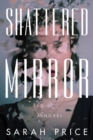 Shattered Mirror - Book