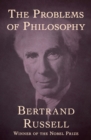 The Problems of Philosophy - eBook