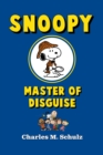 Snoopy, Master of Disguise - eBook