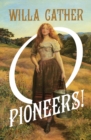 O Pioneers! - eBook