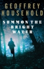 Summon the Bright Water - eBook