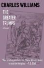 The Greater Trumps : A Novel - eBook