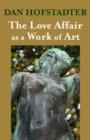 The Love Affair as a Work of Art - eBook