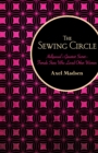 The Sewing Circle : Hollywood's Greatest Secret-Female Stars Who Loved Other Women - eBook