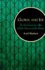 Gloria and Joe : The Star-Crossed Love Affair of Gloria Swanson and Joe Kennedy - eBook