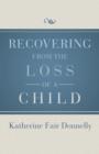 Recovering from the Loss of a Child - eBook