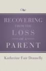 Recovering from the Loss of a Parent - eBook