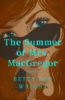 The Summer of Mrs. MacGregor - eBook