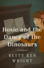 Rosie and the Dance of the Dinosaurs - eBook