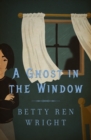 A Ghost in the Window - eBook